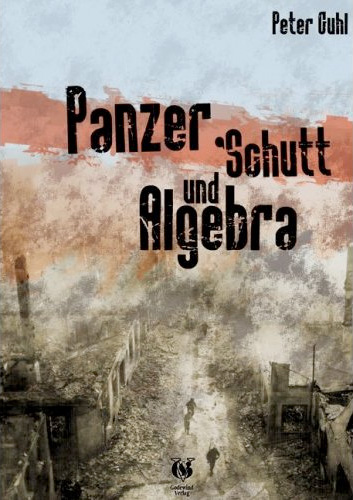 Panzer, Schutt und Algebra