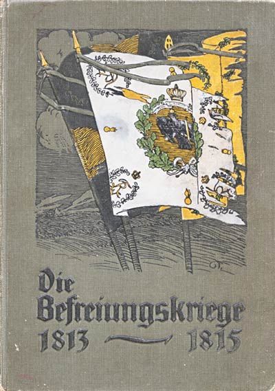 Die Befreiungskriege 1813-1815. Original-Cover.
