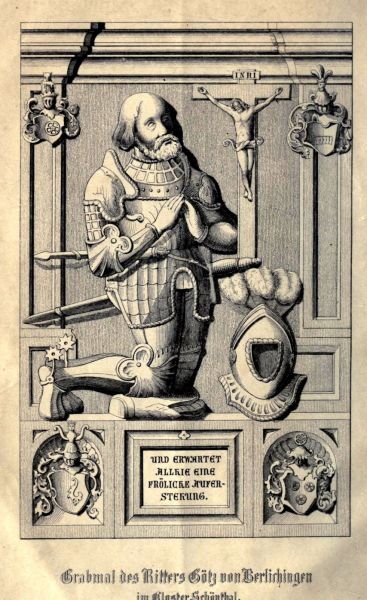 Götz von Berlichingen (1480-1562), mit der 