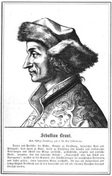 Brant, Sebastian (1458-1520) Jurist, Hochschullehrer, Publizist