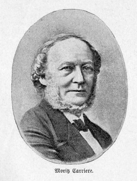 Carriere, Moritz (1817-1895) deutscher Schriftsteller und Philosoph