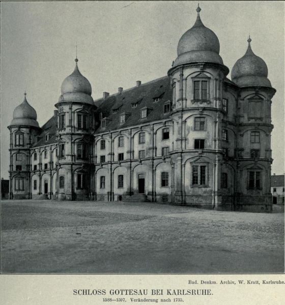 008 Schloss Gottesbau bei Karlsruhe. 1588—1597. Veränderung nach 1735. 