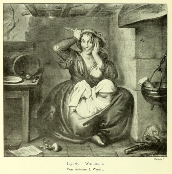 069 Wahnsinn. Von Antoine J. Wiertz