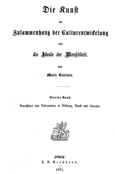 Die Kunst im Zusammenhang der Kulturentwicklung und die Ideale der Menschheit. Bd. 4