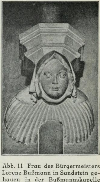 Abb. 11 Frau des Bürgermeisters Lorenz Bußmann in Sandstein gehauen in der Bußmannskapelle der Franziskanerkirche (jetzt Sophienkirche) 