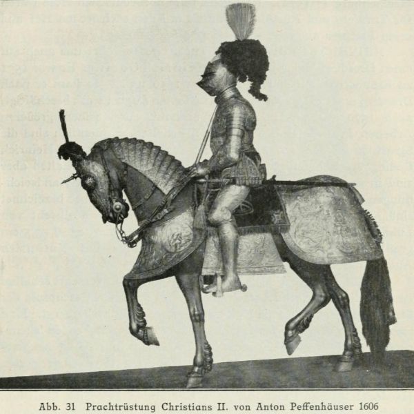 Abb. 31 Prachtrüstung Christians II. von Anton Peffenhäuser 1606