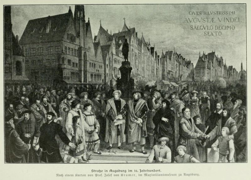 Augsburg. Straße im 16. Jahrhundert