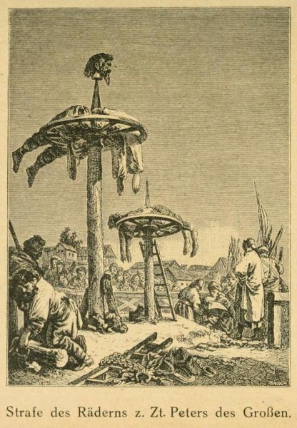 Strafe des Räderns z. Zt. Peters des Großen