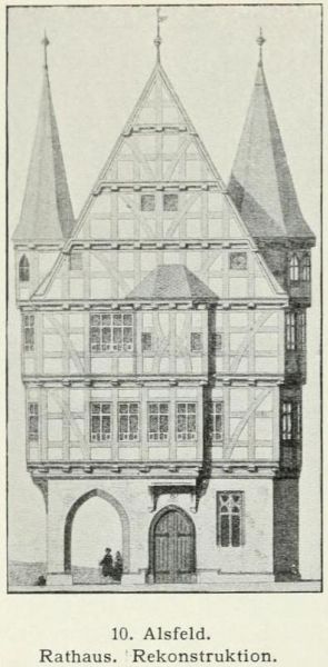 10. Alsfeld. Rathaus. Rekonstruktion.