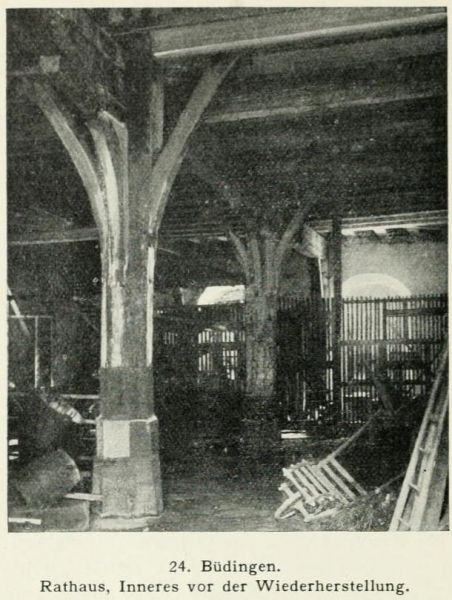 24. Büdingen. Rathaus, Inneres vor der Wiederherstellung.