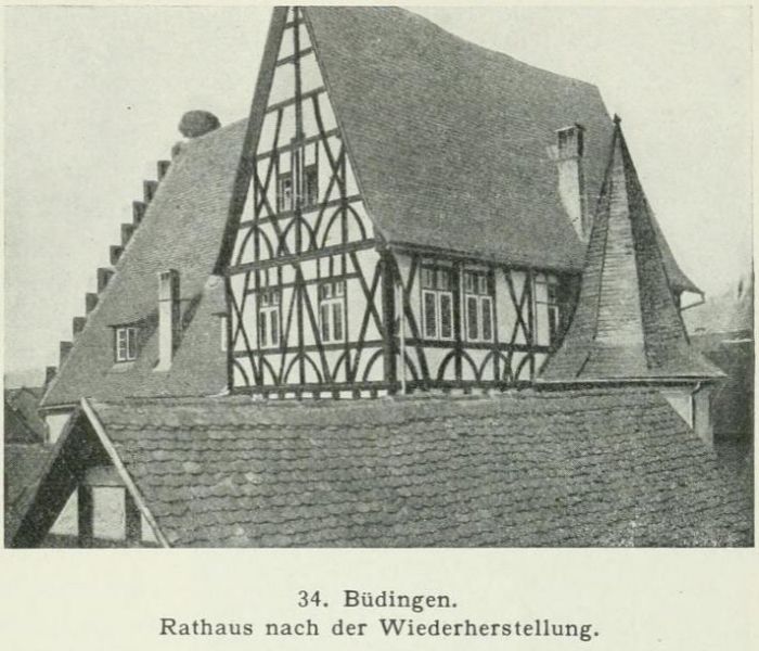 34. Büdingen. Rathaus nach der Wiederherstellung.