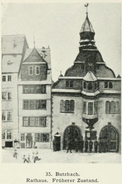 35. Butzbach. Rathaus. Früherer Zustand.