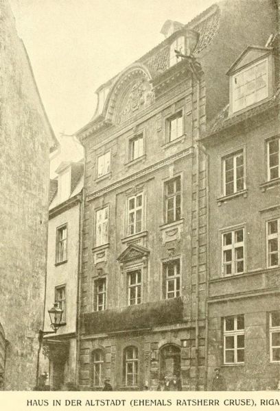 Haus in der Altstadt (Ehemals Ratsherr Cruse), Riga