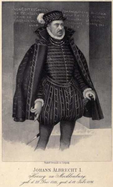 Johann Albrecht I. Herzog zu Mecklenburg 1525-1576