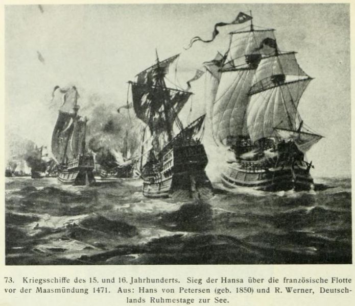 073. Kriegsschiffe des 15. und 16. Jahrhunderts. Sieg der Hansa über die französische Flotte vor der Maasmündung 1471. Aus: Hans von Petersen (geb. 1850) und R. Werner, Deutschlands Ruhmestage zur See. 