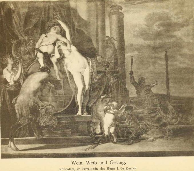 012. Wein, Weib und Gesang. Privatbesitz des Herrn J. de Knyper, Rotterdam. Nach dem Original