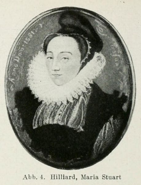 04. Hilliard, Maria Stuart