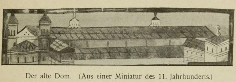 001 Der alte Dom. (Aus einer Miniatur des 11. Jahrhunderts)