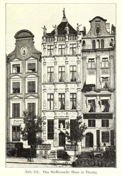 211. Das Steffenssche Haus in Danzig