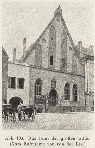 103 Reval, Das Haus der großen Gilde
