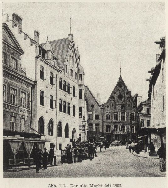 111 Reval, Der alte Markt seit 1905