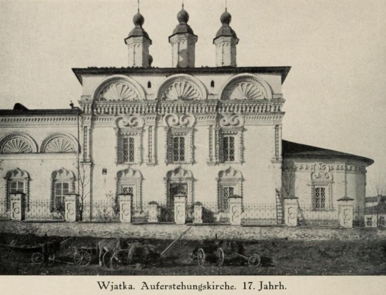 Russland 026. Wjatka, Auferstehungskirche, 17. Jahrhundert