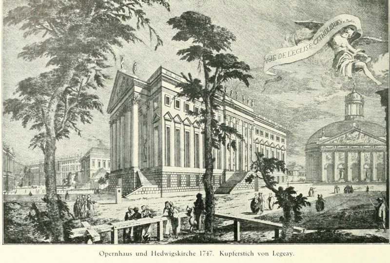 Opernhaus und Hedwigskirche 1747. Kupferstich von Legeay.