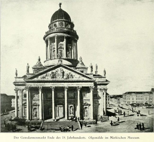 Der Gensdarmenmarkt Ende des 18. Jahrhunderts. Ölgemälde im Märkischen Museum.