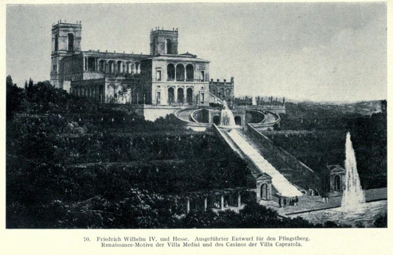70. Potsdam - Friedrich Wilhelm IV. und Hesse. Ausgeführter Entwurf für den Pfingstberg. 
