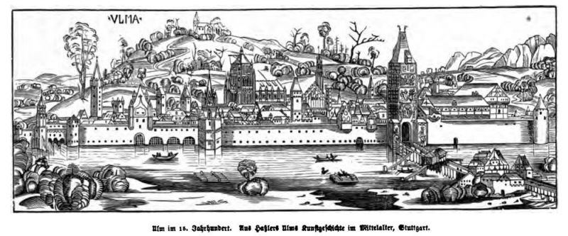 Ulm, Stadtansicht 15. Jahrhundert