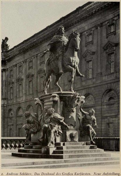 002. Andreas Schlüter, Das Denkmal des Großen Kurfürsten. Neue Aufstellung 