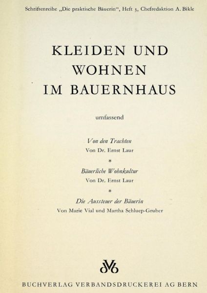 Kleiden und Wohnen im Bauernhaus, Titel