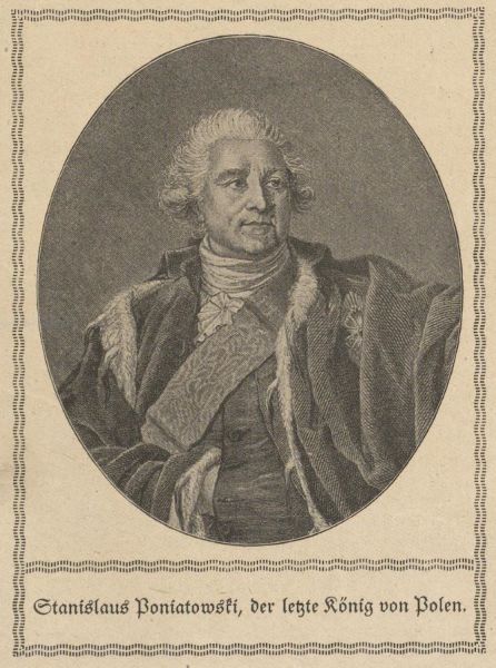 Stanislaus Poniatowski, der letzte König von Polen