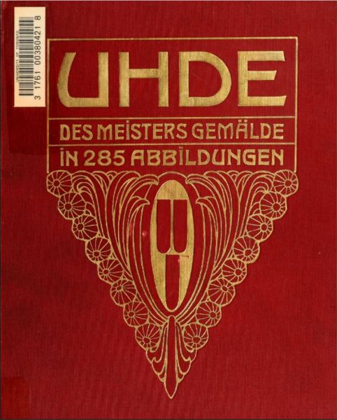 Uhde 000 Des Meisters Gemälde