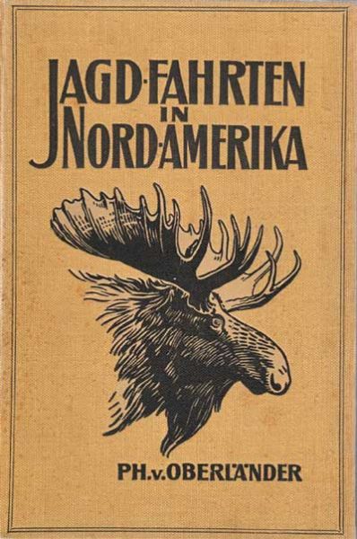 Jagdfahrten in Nordamerika.