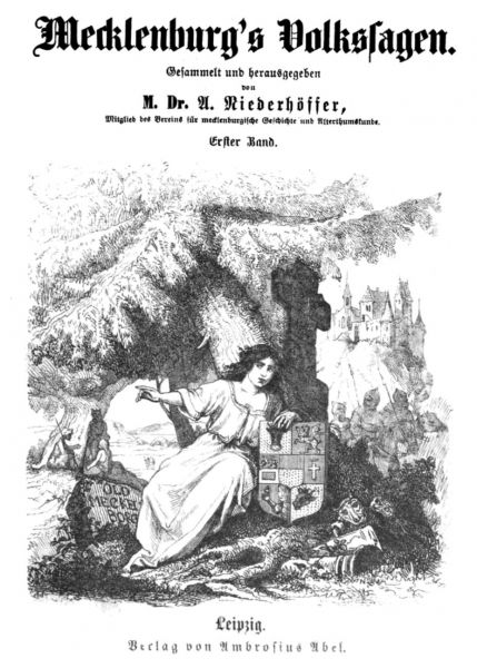 Mecklenburgs Volkssagen - Band 1