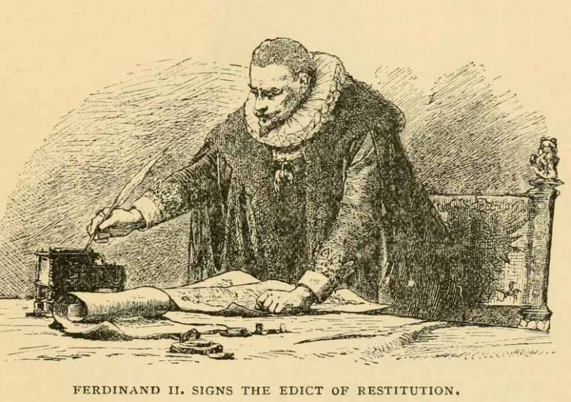 Ferdinand II. (1578-1637) Kaiser des heiligen Römischen Reiches. Ervertrat einen Kurs des Absolutismus und der Gegenreformation