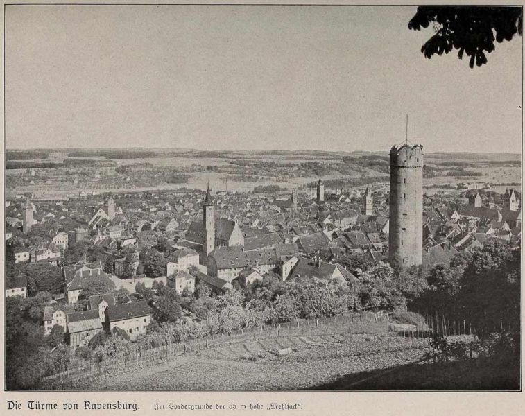 019 Die Türme von Ravensburg. Im Vordergrunde der 55 m Hohe „Mehlsack“.