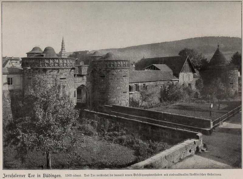 023 Jerusalemer Tor in Büdingen. 1503 erbaut. Das Tor verbindet die damals neuen Befestigungsmethoden mit eindrucksvoller künstlerischer Gestaltung.