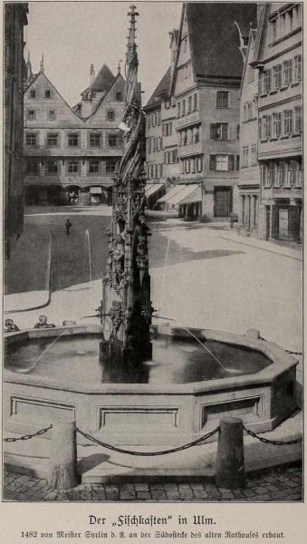 024 Der „Fischkasten“ in Ulm. 1482 von Meister Syrlin d. Ä. an der Südostecke des alten Rathauses erbaut.