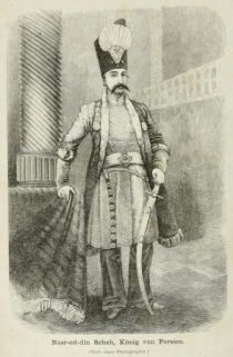 Nasr-ed-din, König der Perser 1848-1896