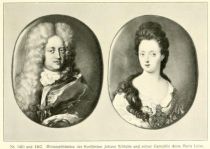 1420 . und 1462. Miniaturbildnisse des Kurfürsten Johann Wilhelm und seiner Gemalin Anna Maria Luise