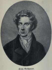 Franz Grillparzer (1791-1872), österreichischer Schriftsteller und Dramatiker