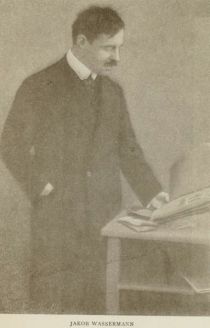 Jakob Wassermann (1873-1934), deutsch-jüdischer Schriftsteller