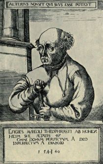 Philippus Theophrastus Aureolus Bombast von Hohenheim, genannt Paracelsus (1493-1541) deutscher Arzt, Alchemist, Astrologe, Mystiker, Laientheologe und Philosoph