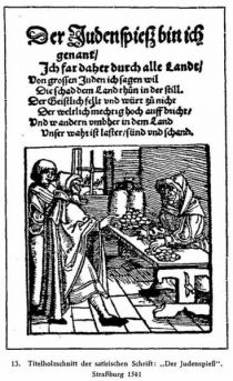 013. Titelholzschnitt der satirischen Schrift: ,,Der Judenspieß“. Straßburg 1541