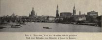 Abb. 2. Dresden, von der Marienbrücke gesehen.