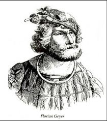 Geyer, Florian (1490-1525) Truppenführer im Bauernkrieg
