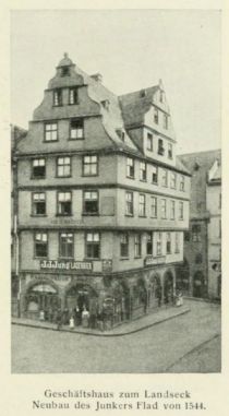Frankfurt, 063 Geschäftshaus zum Landseck, Neubau des Junkers Flad von 1544