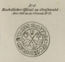 Greifswald, Nr. 11 Bischöflicher Official zu Greifswald, 1456